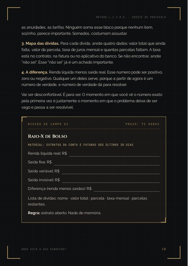 Página 10 do e-book: Missão de Campo 01, Raio-X de Bolso, com prazo de 72 horas e campos para anotar renda líquida real, saídas fixa, variável e invisível, a diferença e a lista de dívidas